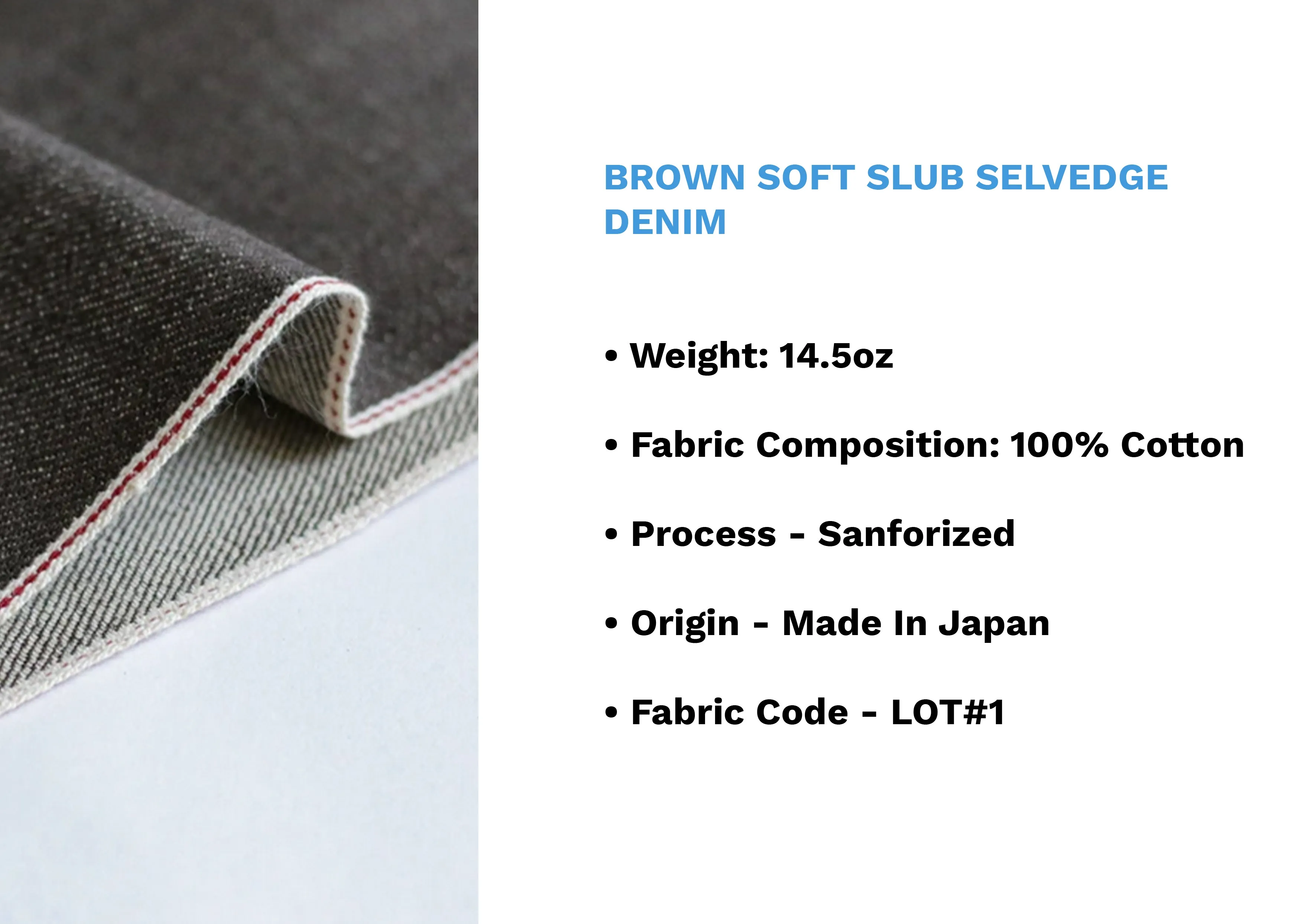 BROWN SOFT SLUB SELVEDGE DENIM